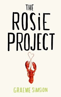 Cover Art for 9780718178130, Rosie Project by Graeme Simsion