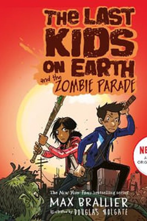 Cover Art for 9780008523565, The Last Kids on Earth and the Zombie Parade by Max Brallier