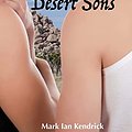 Cover Art for 9781536867145, Desert Sons by Mark Kendrick