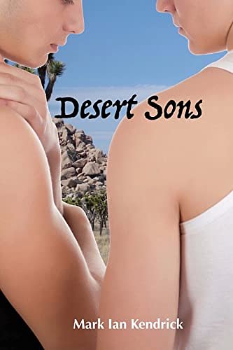 Cover Art for 9781536867145, Desert Sons by Mark Kendrick