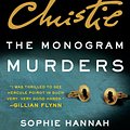 Cover Art for 9780062297235, The Monogram Murders by Sophie Hannah, Agatha Christie