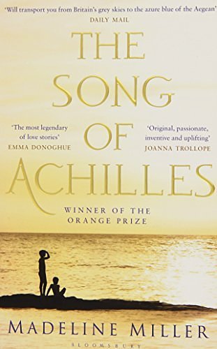 Cover Art for 8601417081440, The Song of Achilles: Written by Madeline Miller, 2013 Edition, (New Edition) Publisher: Bloomsbury Paperbacks [Paperback] by Madeline Miller