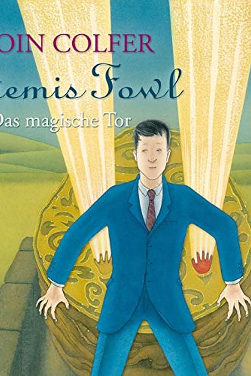 Cover Art for 9783869091563, Artemis Fowl - Das magische Tor by Eoin Colfer