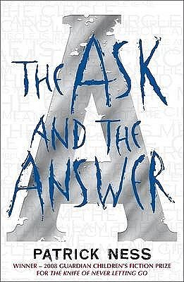 Cover Art for 9781406322477, The Ask and the Answer by Patrick Ness