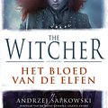 Cover Art for 9789024564026, Het bloed van de elfen by Andrzej Sapkowski