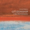 Cover Art for 9780192802538, Citizenship: A Very Short Introduction by Richard Bellamy