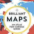 Cover Art for 9781846276613, Brilliant Maps by Ian Wright