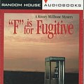 Cover Art for 9780394579832, F is for Fugitive Cassette X2 # by Sue Grafton