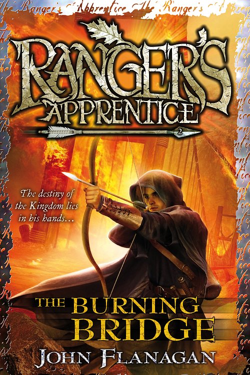 Cover Art for 9781448100989, The Burning Bridge by John Flanagan