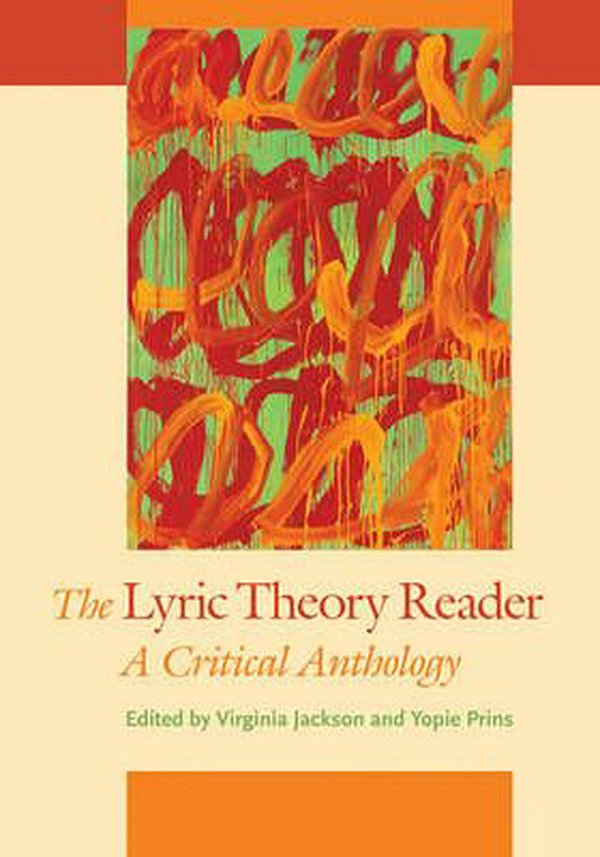 Cover Art for 9781421412009, The Lyric Theory Reader by Virginia Jackson, Yopie Prins, Virginia and Prins Jackson