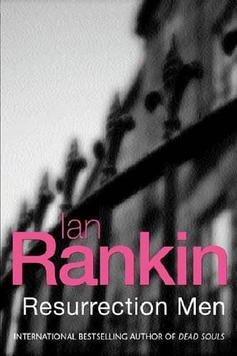 Cover Art for 8601409908625, By Ian Rankin Resurrection Men (2nd Reprint) [Hardcover] by Ian Rankin