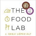 Cover Art for B00TG24C34, The Food Lab: Better Home Cooking Through Science by Cherie Mason, López-Alt, J. Kenji