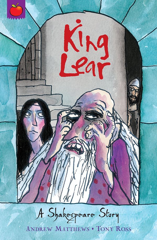 Cover Art for 9781408305034, A Shakespeare Story: King Lear by Andrew Matthews