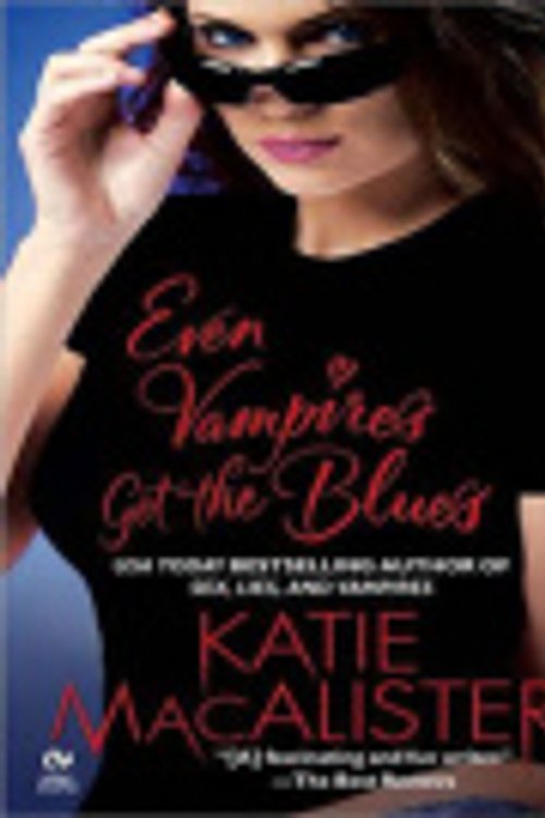 Cover Art for 9781452645940, Even Vampires Get the Blues (Library Edition) by Katie MacAlister, Carrington MacDuffie