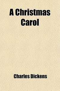 Cover Art for 9781443260039, A Christmas Carol; The Wreck of the Golden Mary, Richard Doubledick, the Cricket on the Hearth by Charles Dickens