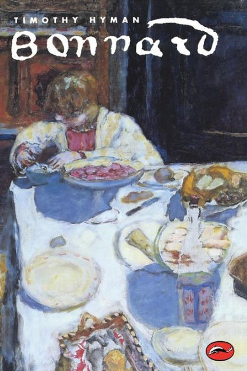 Cover Art for 9780500203101, Bonnard by Timothy Hyman