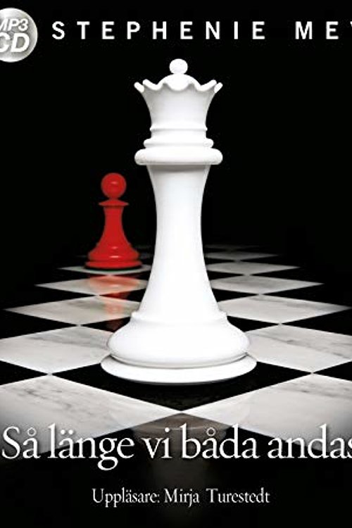 Cover Art for 9789174830163, Så länge vi båda andas: 4 (Twilight) by Stephenie Meyer