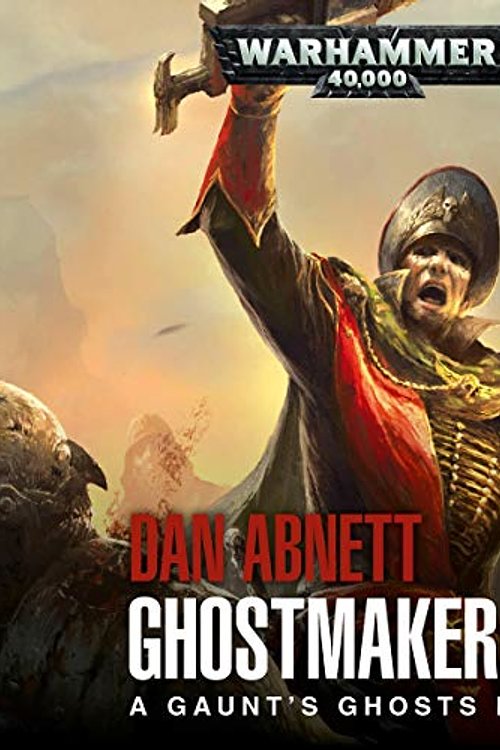 Cover Art for 9781789994391, Ghostmaker by Dan Abnett