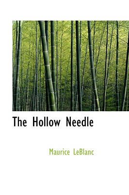 Cover Art for 9781426410437, The Hollow Needle by Maurice LeBlanc