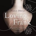 Cover Art for 9780340963371, Loving Frank by Nancy Horan