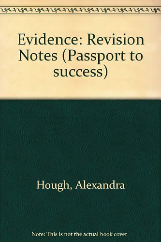 Cover Art for 9781858362021, Evidence: Revision Notes (Passport to success) by Alexandra Hough