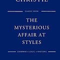 Cover Art for 9781540745033, The Mysterious Affair at Styles by Ms. Agatha Christie