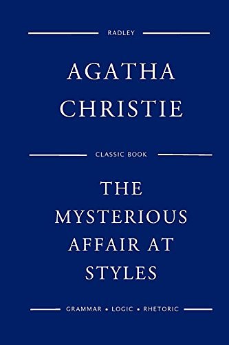 Cover Art for 9781540745033, The Mysterious Affair at Styles by Ms. Agatha Christie