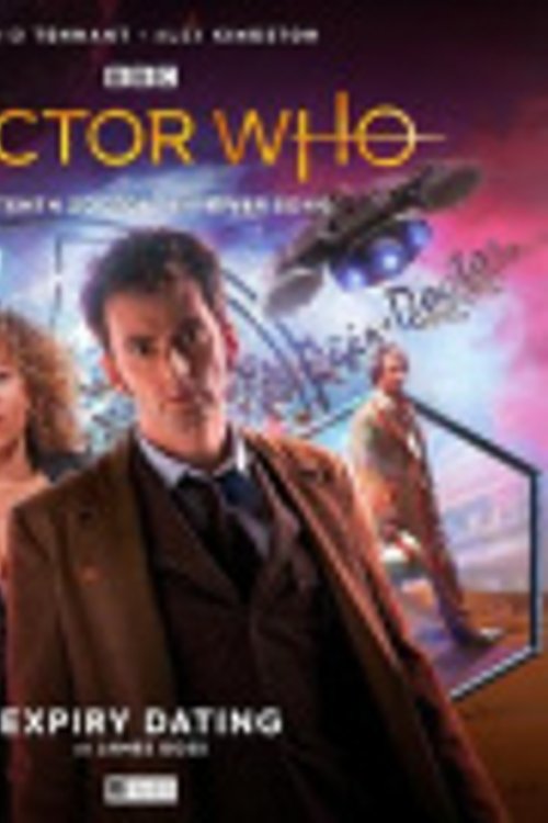 Cover Art for 9781838683276, The Tenth Doctor Adventures: The Tenth Doctor and River Song - Expiry Dating: 1 by James Goss