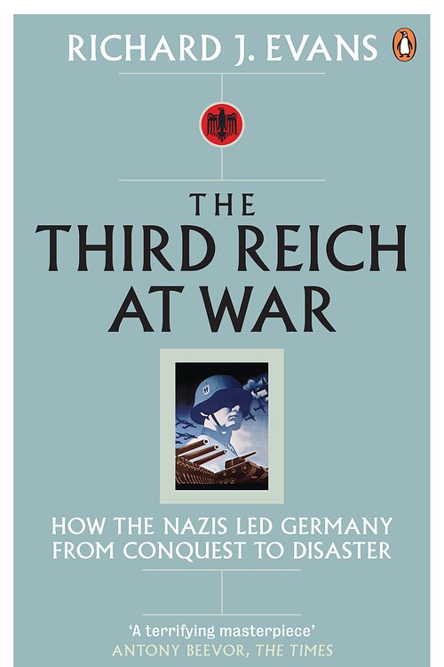 Cover Art for 9780141015484, The Third Reich at War by Richard J. Evans