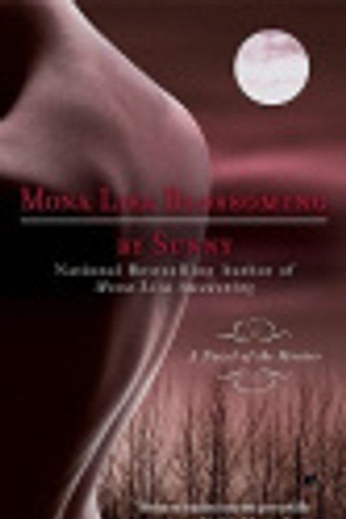 Cover Art for 9781101377383, Mona Lisa Blossoming by Sunny