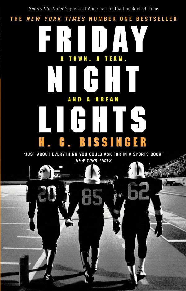 Cover Art for 9780224076746, Friday Night Lights: A Town, a Team, and a Dream by H G. Bissinger