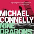 Cover Art for 9781760632571, Nine Dragons by Michael Connelly