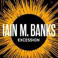 Cover Art for 9780356521671, Excession by Iain M. Banks