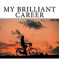 Cover Art for 9781482359671, My Brilliant Career by Miles Franklin