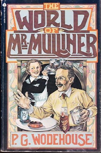 6 editions of The World of Mr. Mulliner by P G Wodehouse
