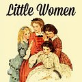 Cover Art for B00DSAYADC, LITTLE WOMEN (original illustrations) by Louisa May Alcott