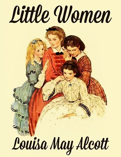 Cover Art for B00DSAYADC, LITTLE WOMEN (original illustrations) by Louisa May Alcott