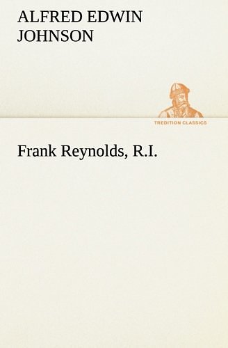 Cover Art for 9783849184339, Frank Reynolds, R.I. by Alfred Edwin Johnson