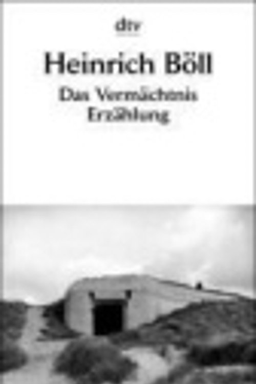 Cover Art for 9783423130172, Das Vermächtnis by Heinrich Böll