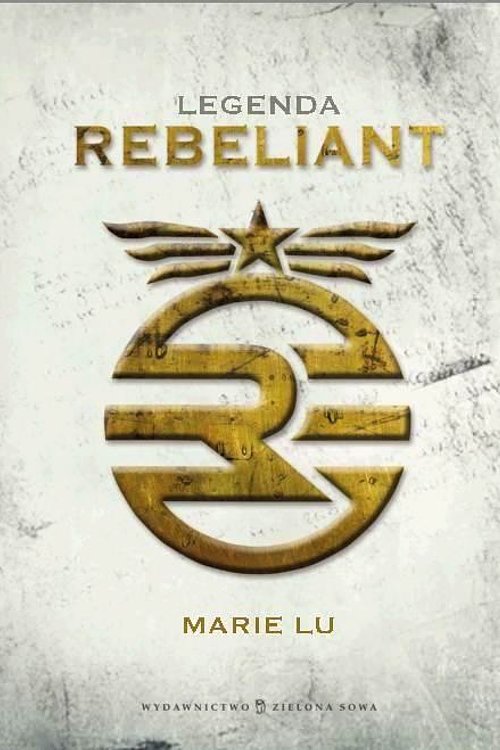 Cover Art for 9788376127071, Legenda. Rebeliant by Zielona Sowa