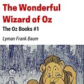 Cover Art for 9788892540903, The Wonderful Wizard of Oz by Lyman Frank Baum