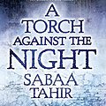 Cover Art for 9780451478276, A Torch Against the Night by Sabaa Tahir