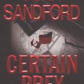 Cover Art for 9781101146194, Certain Prey by John Sandford