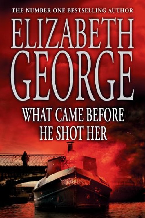 Cover Art for 9780340827499, What Came Before He Shot Her by Elizabeth George