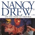 Cover Art for B009G33RC0, On the Trail of Trouble (Nancy Drew Book 148) by Carolyn Keene