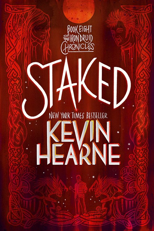 Cover Art for 9780593359709, Staked by Kevin Hearne