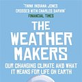 Cover Art for 9780141026275, The Weather Makers by Tim Flannery