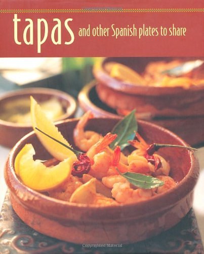 Cover Art for B01K92SCKI, Tapas and other Spanish Plates to Share by Various