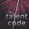 Cover Art for 9780553906493, The Talent Code by Daniel Coyle