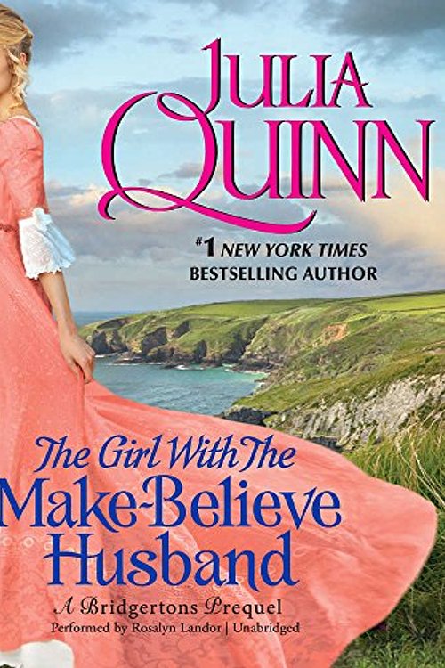 Cover Art for 9781538417171, The Girl with the Make-Believe Husband by Julia Quinn
